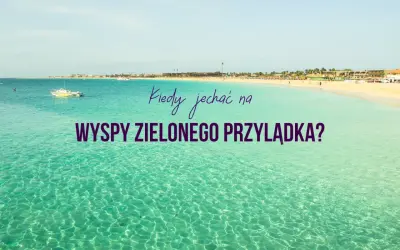 Piękna plaża i turkusowa woda. Kiedy jechać na Wyspy Zielonego Przylądka? Listopad to świetny czas na słońce i ciepło.
